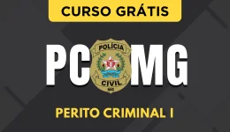 Capa do produto Curso Grátis Polícia Civil MG - Perito Criminal I